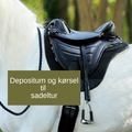 Depositum og kørsel til sadeltur